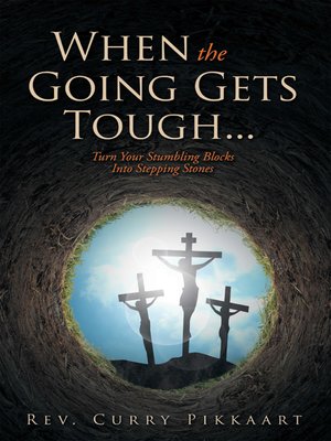 cover image of When the Going Gets Tough...